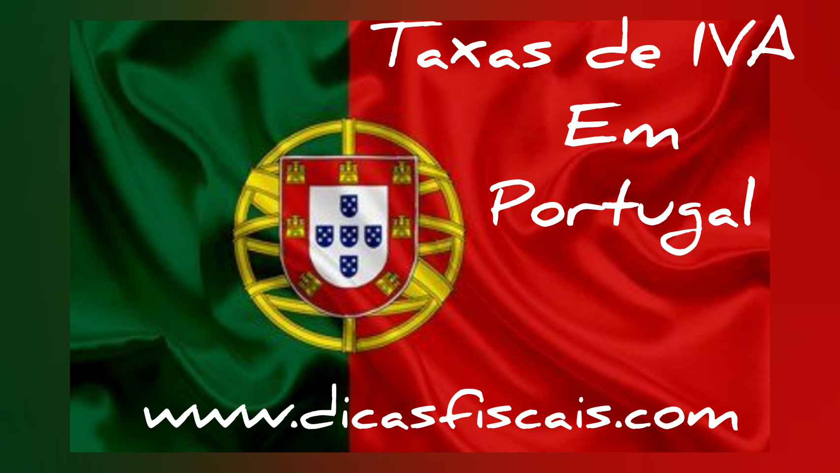 Taxas de IVA Dicas Fiscais