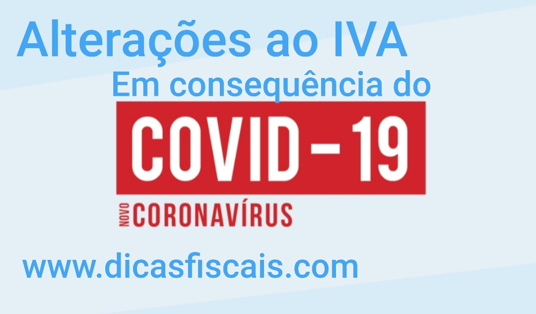 Alterações ao IVA Dicas Fiscais