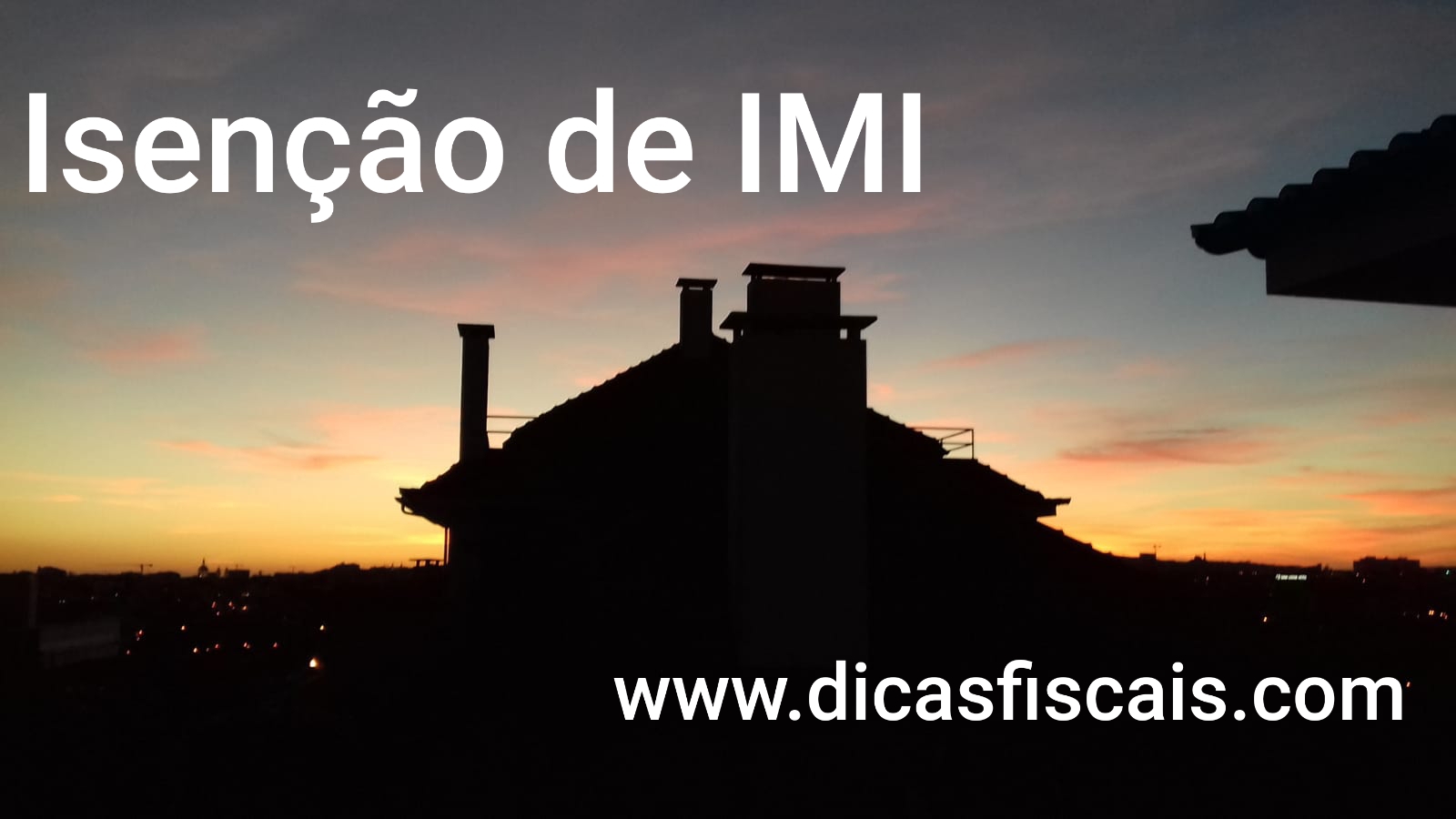 Isenção de IMI Dicas Fiscais