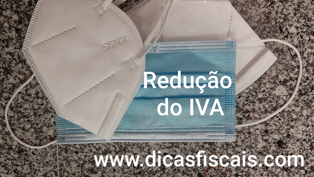 Dicas Fiscais Alterações ao IVA