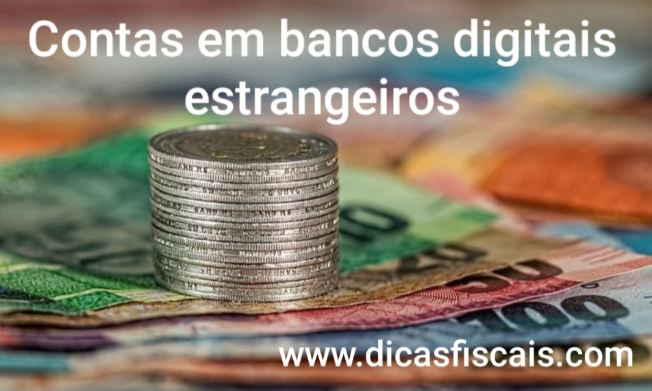 Dicas Fiscais Contas em Bancos Digitais